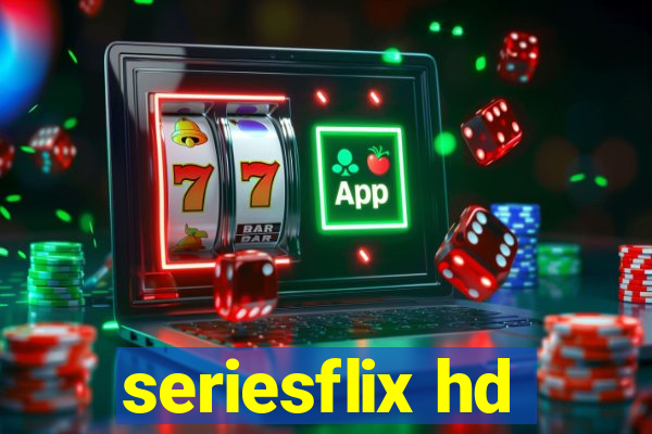 seriesflix hd